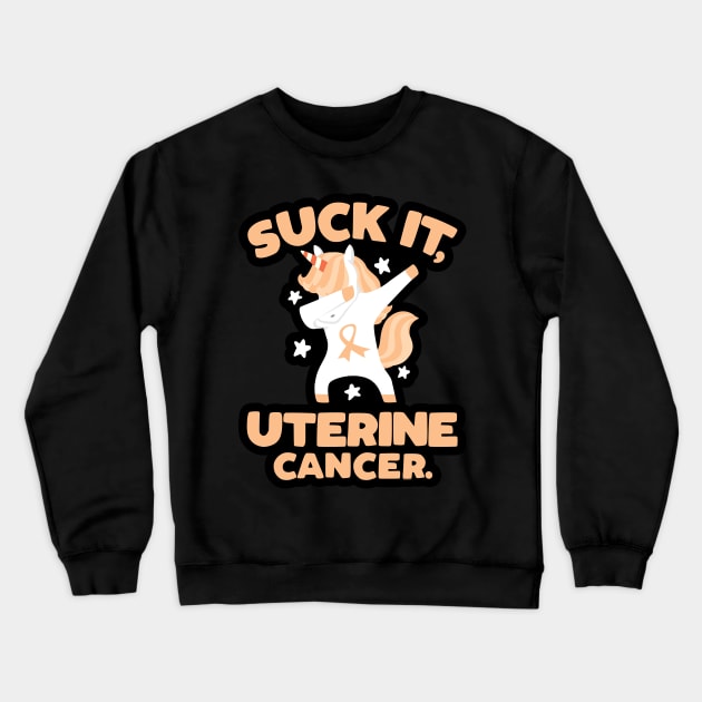 Suck It Uterine Cancer Quote with Unicorn Crewneck Sweatshirt by jomadado
